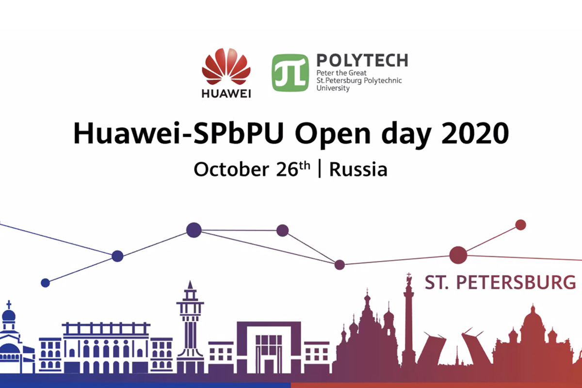 Эксперты СПбПУ и компании Huawei приняли участие в виртуальном воркшопе Huawei-SPbPU Open Day 2020 Эксперты СПбПУ и компании Huawei приняли участие в виртуальном воркшопе Huawei-SPbPU Open Day 2020